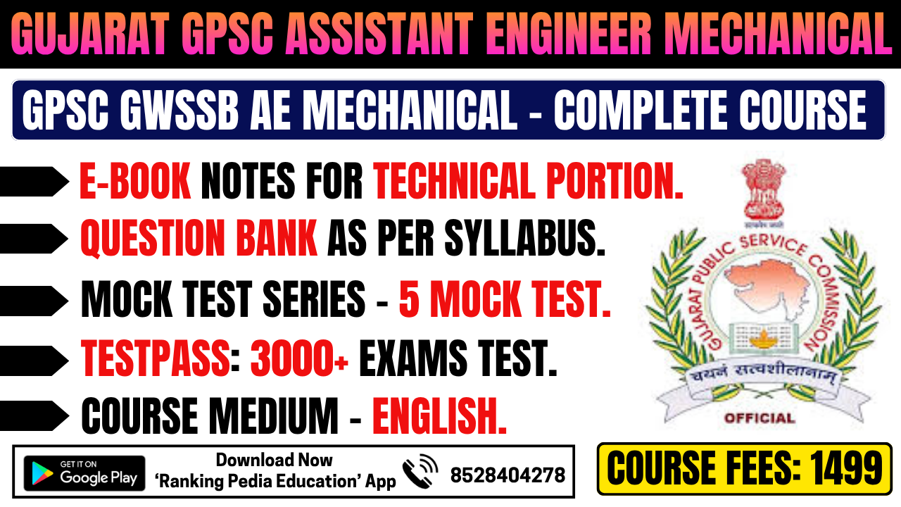 Gujarat GPSC Assistant Engineer (Mechanical) Exam Complete Course