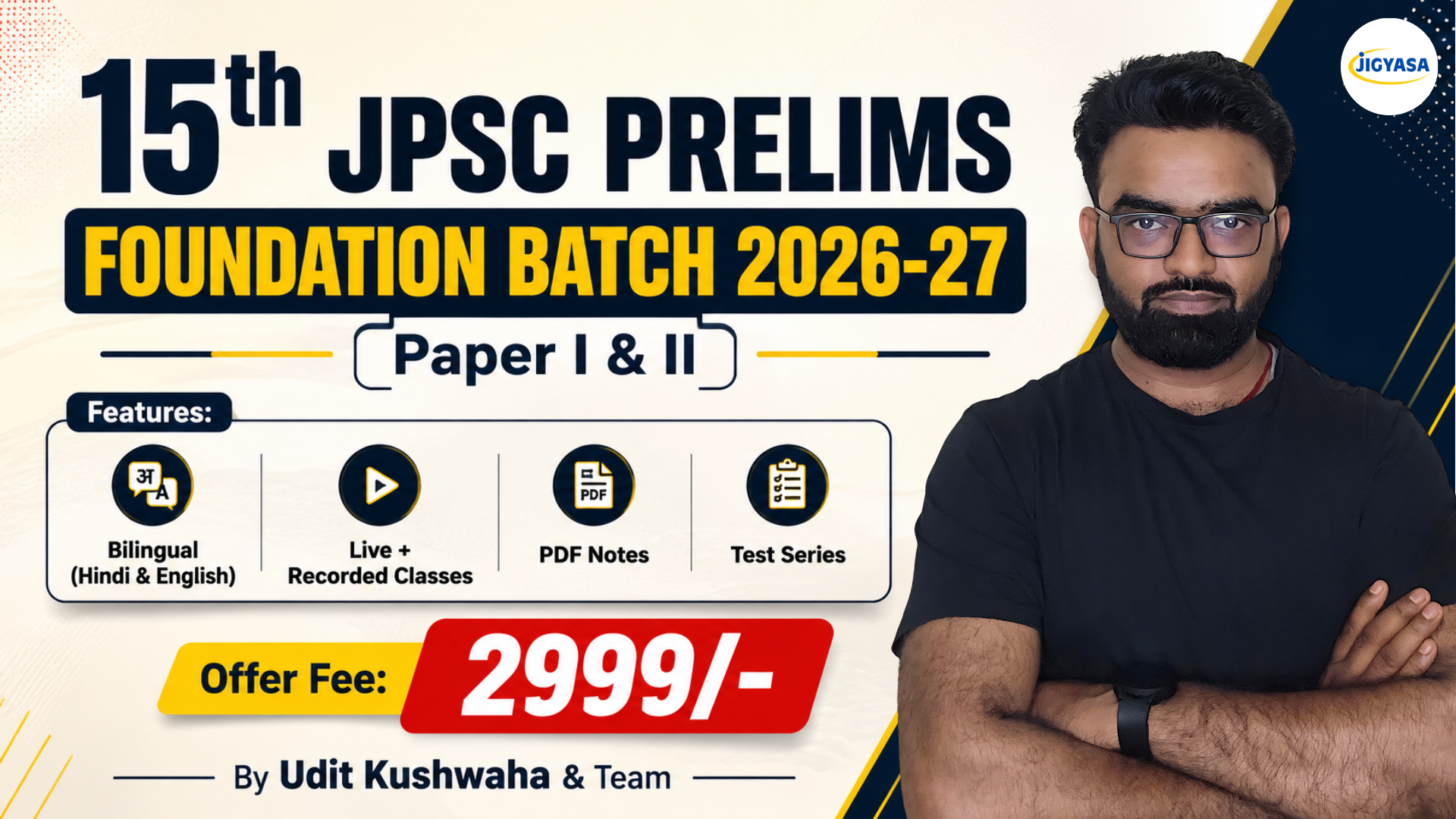 15th JPSC PRELIMS– FOUNDATION BATCH 2026-27 (Paper I & II)