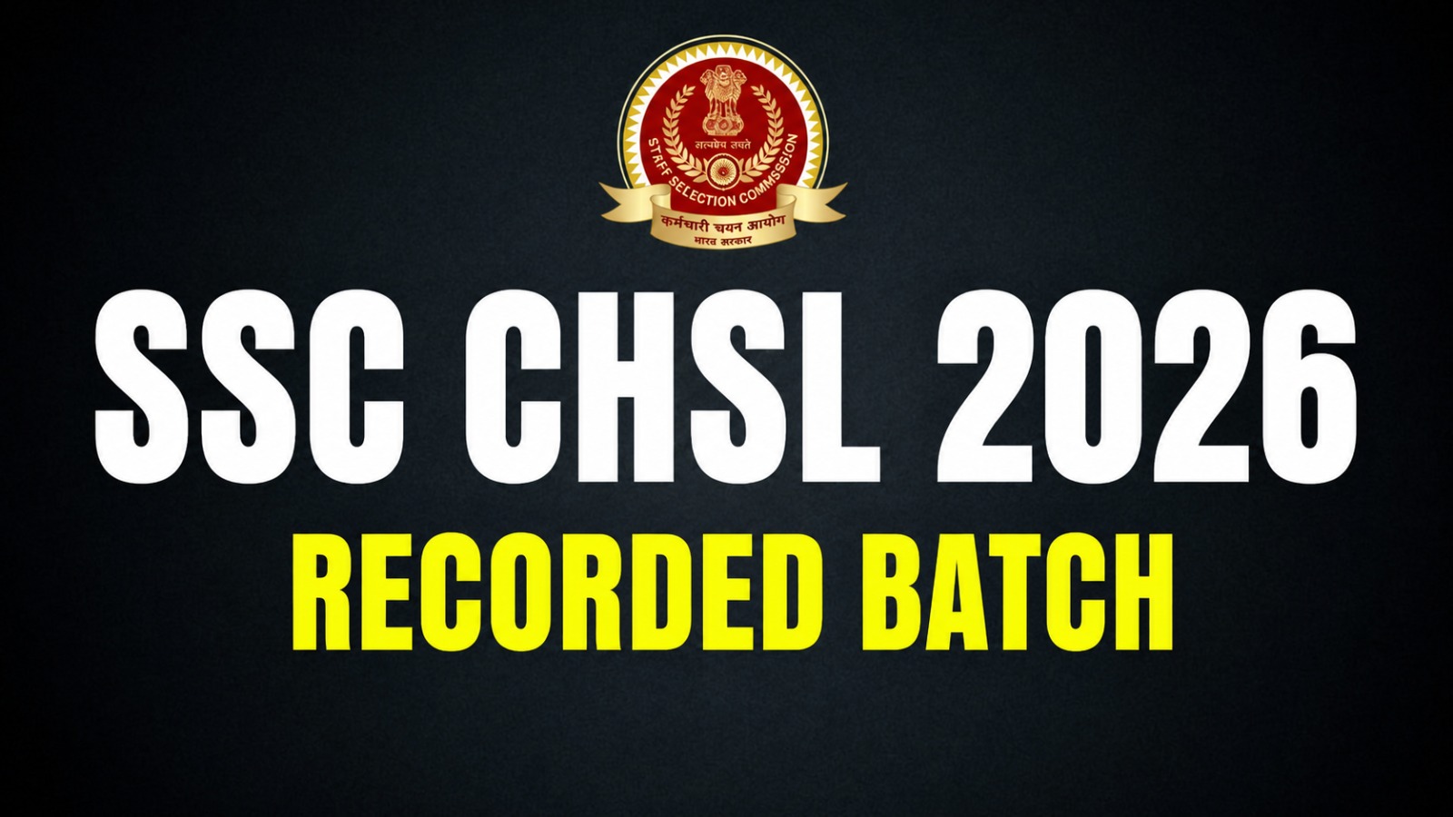 SSC CHSL 2026 Recorded Batch