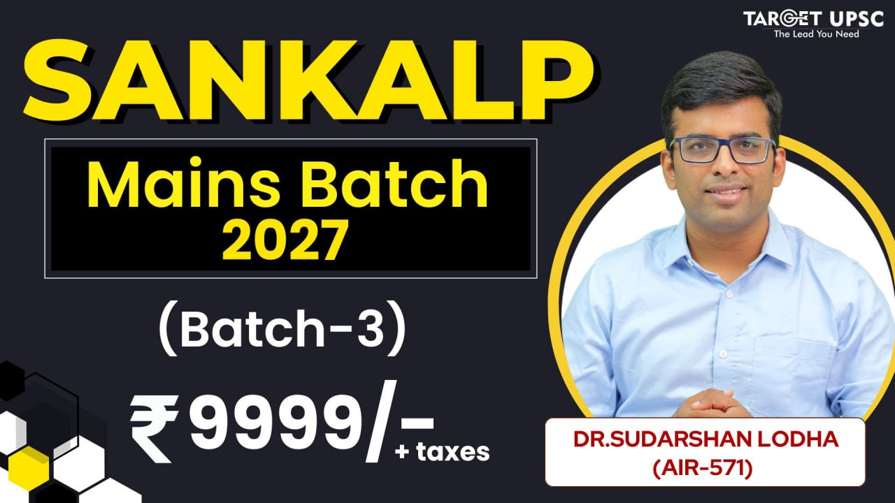 Sankalp Mains Integrated Program 2027 Batch 3 ( 18th May)
