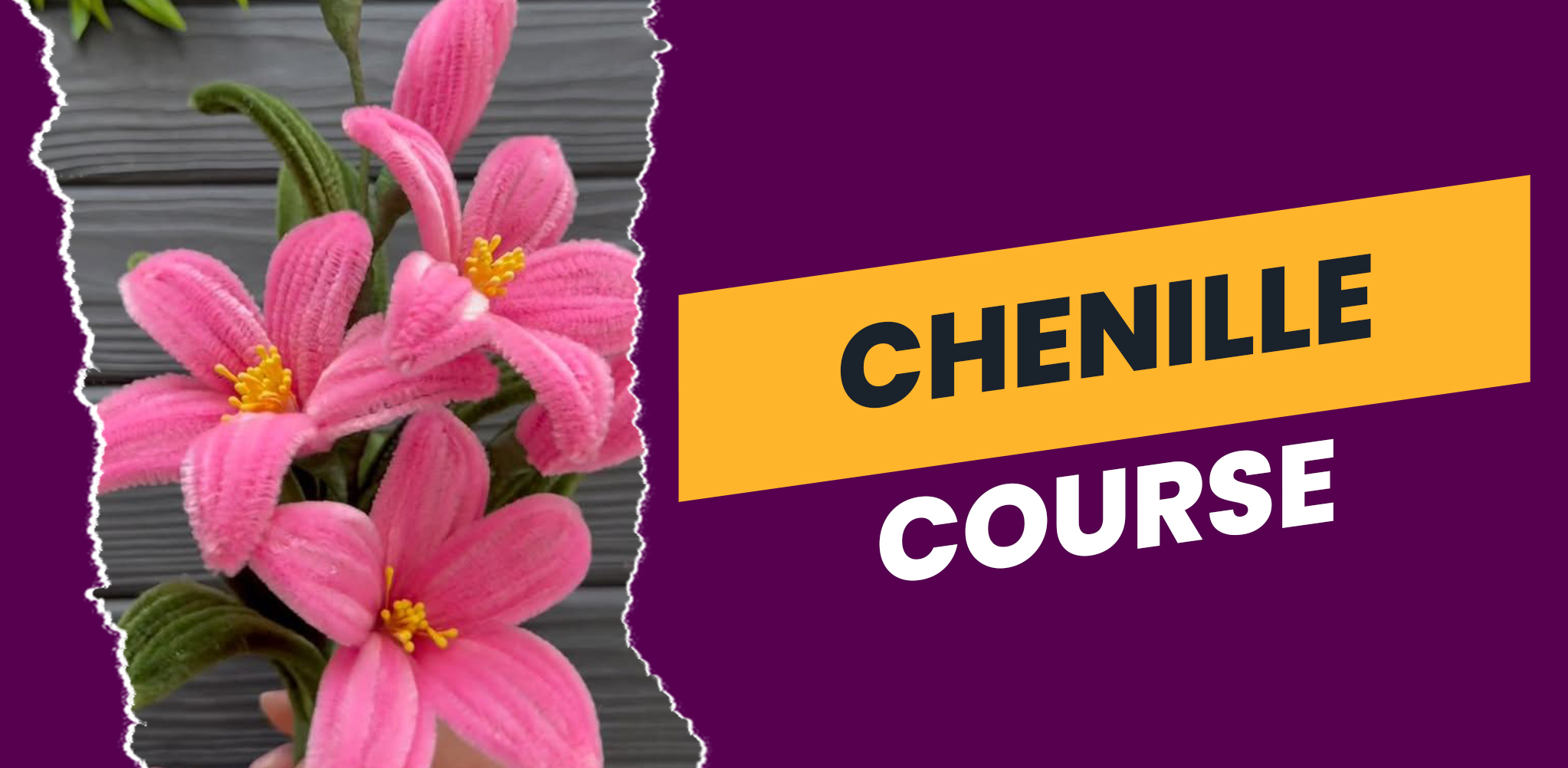 Chenille Course