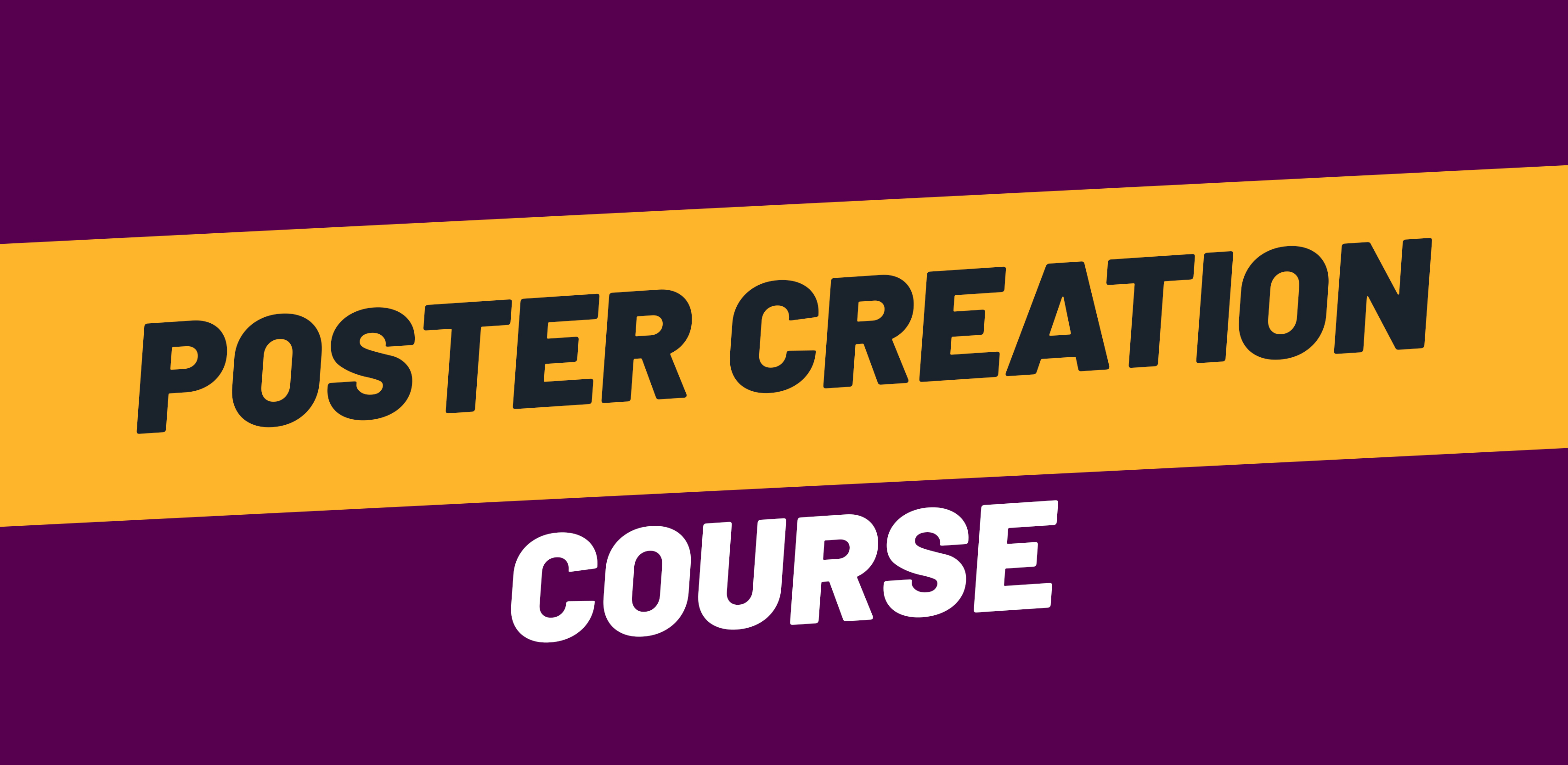 Poster Creation Course
