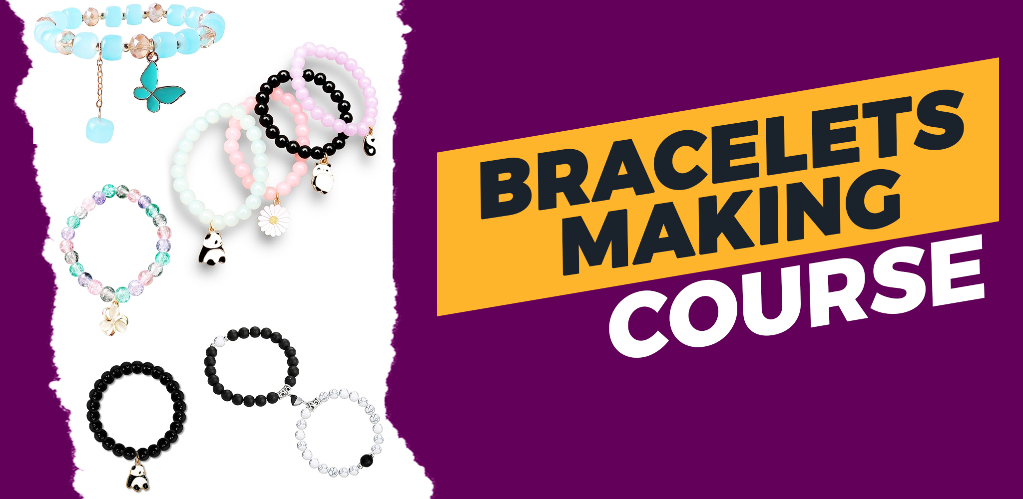 Bracelet Making Course