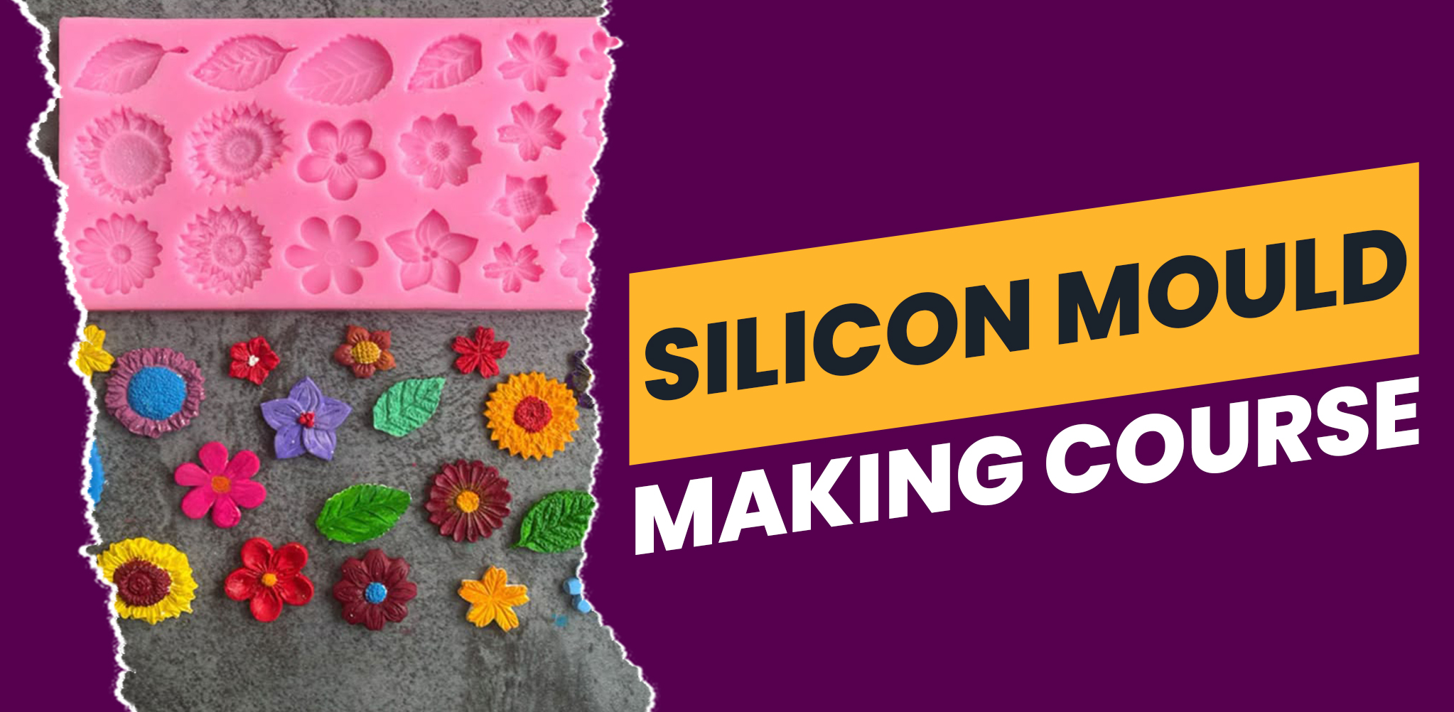 Silicone Mould Course