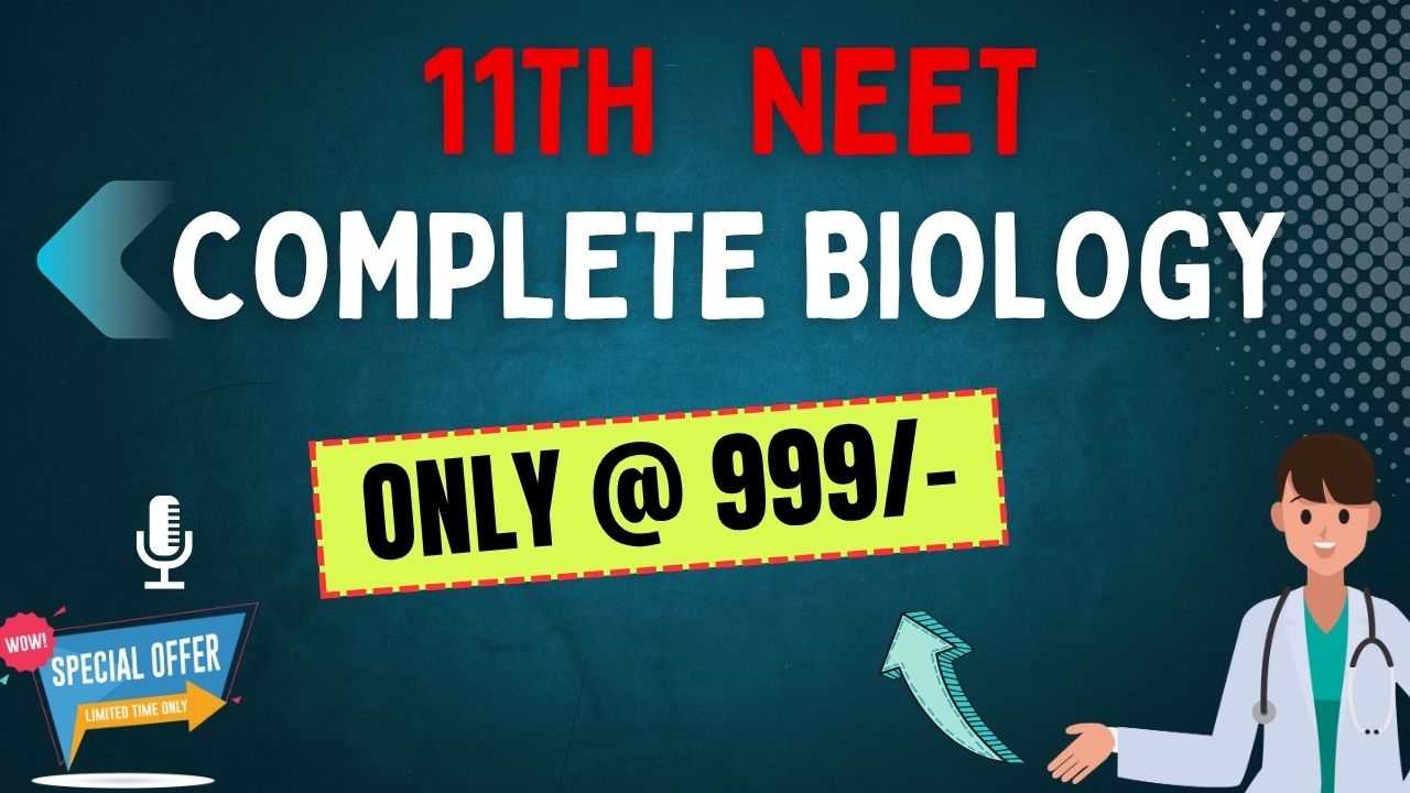 NEET 2028 - 11th Complete Biology