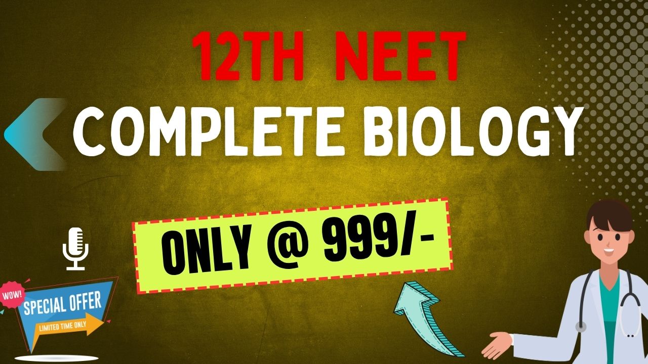 NEET 2027 - 12th Complete Biology