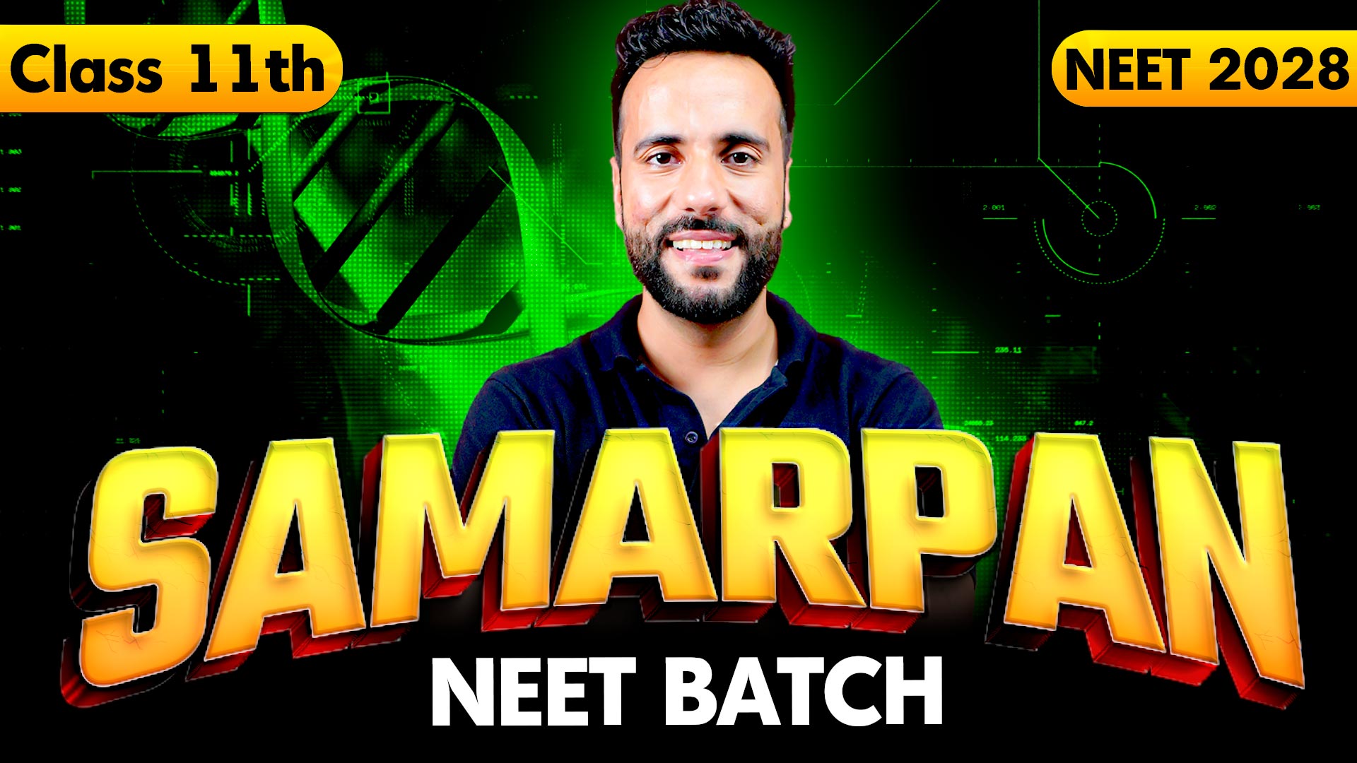 Class 11th Only NEET (SAMARPAN Batch) 2028