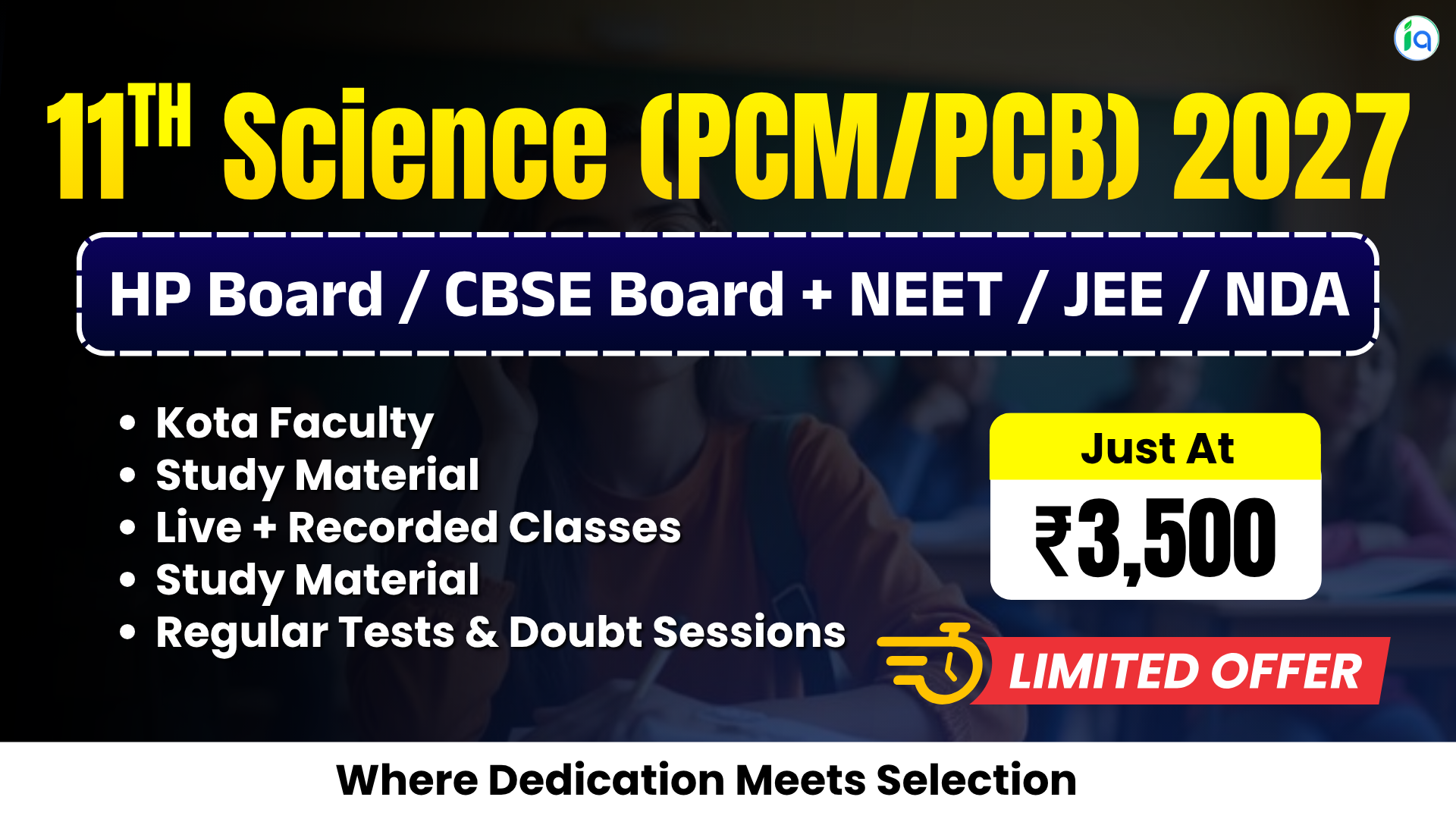 11TH Science (PCM/PCB) for HP Board / CBSE Board + NEET / JEE / NDA - 2027