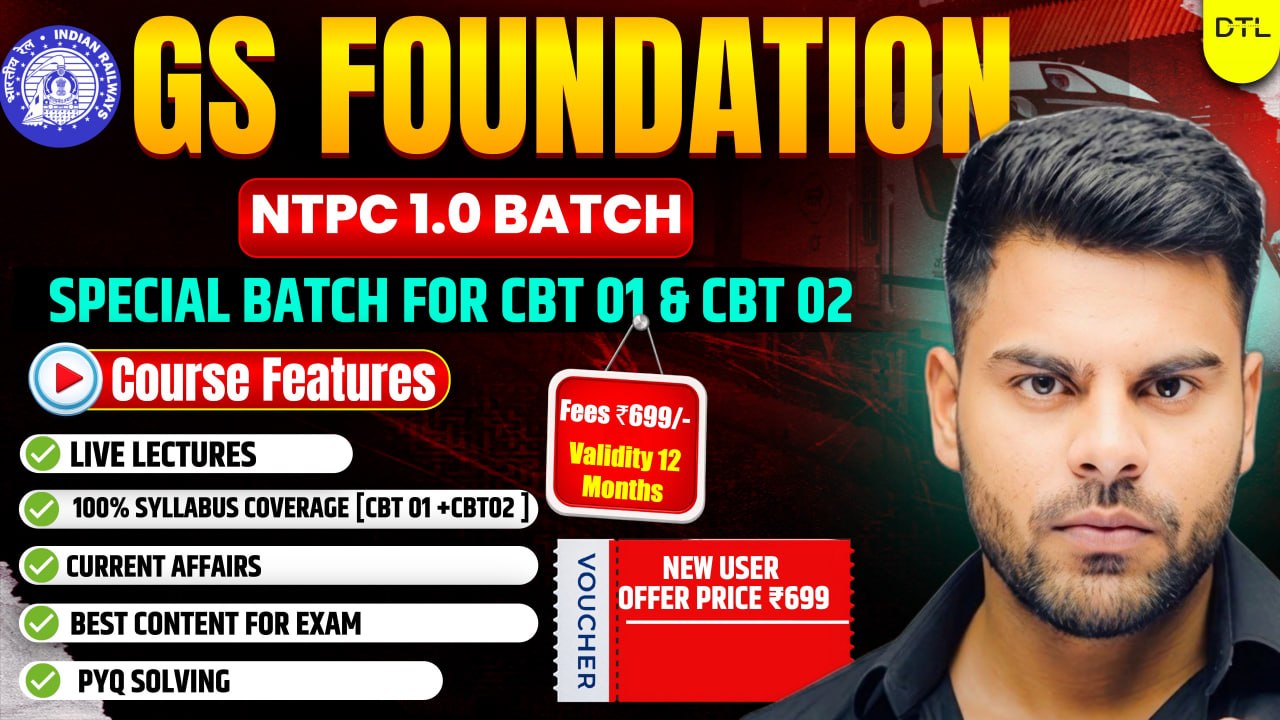 NTPC CBT-LEVEL 01 & 02 GS FOUNDATION BATCH 2027