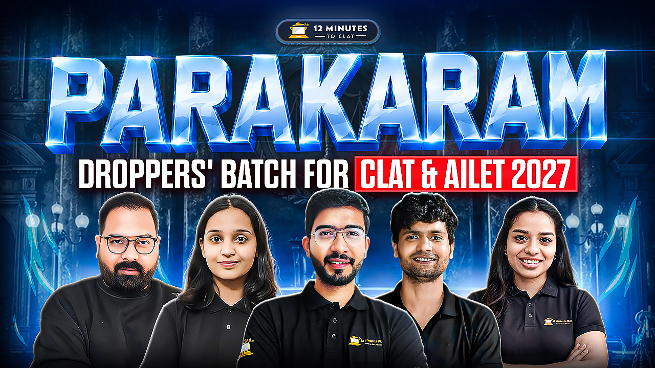 PARAKARAM  - Droppers' Batch for CLAT & AILET 2027