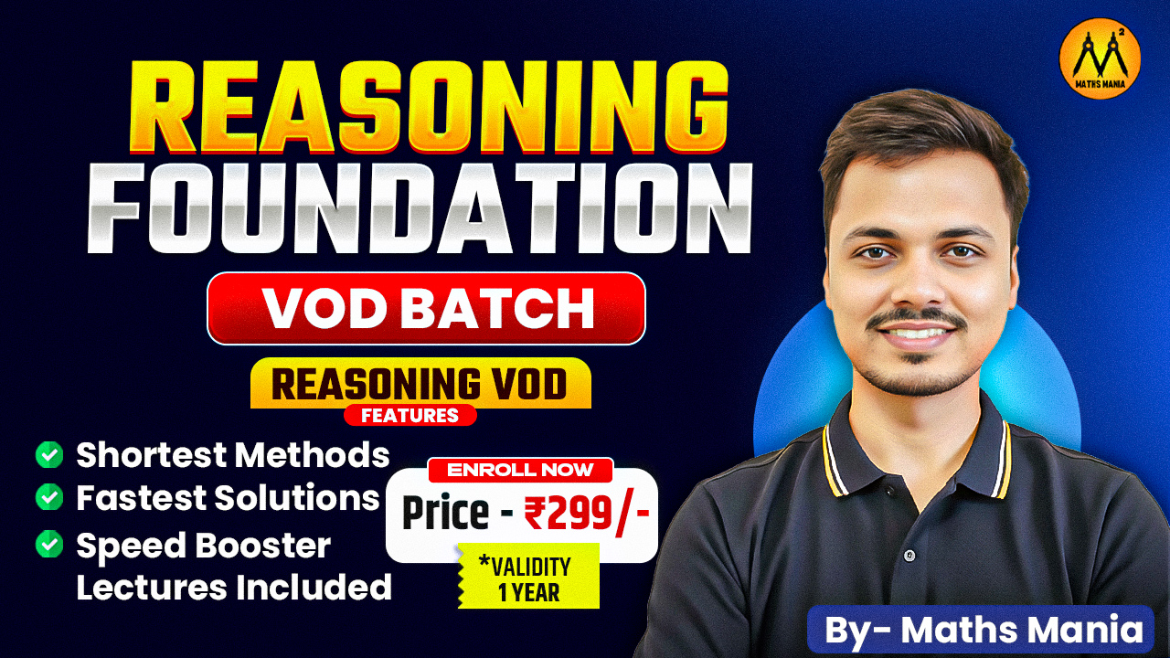 Reasoning Foundation Batch – for All GOVT. Exams