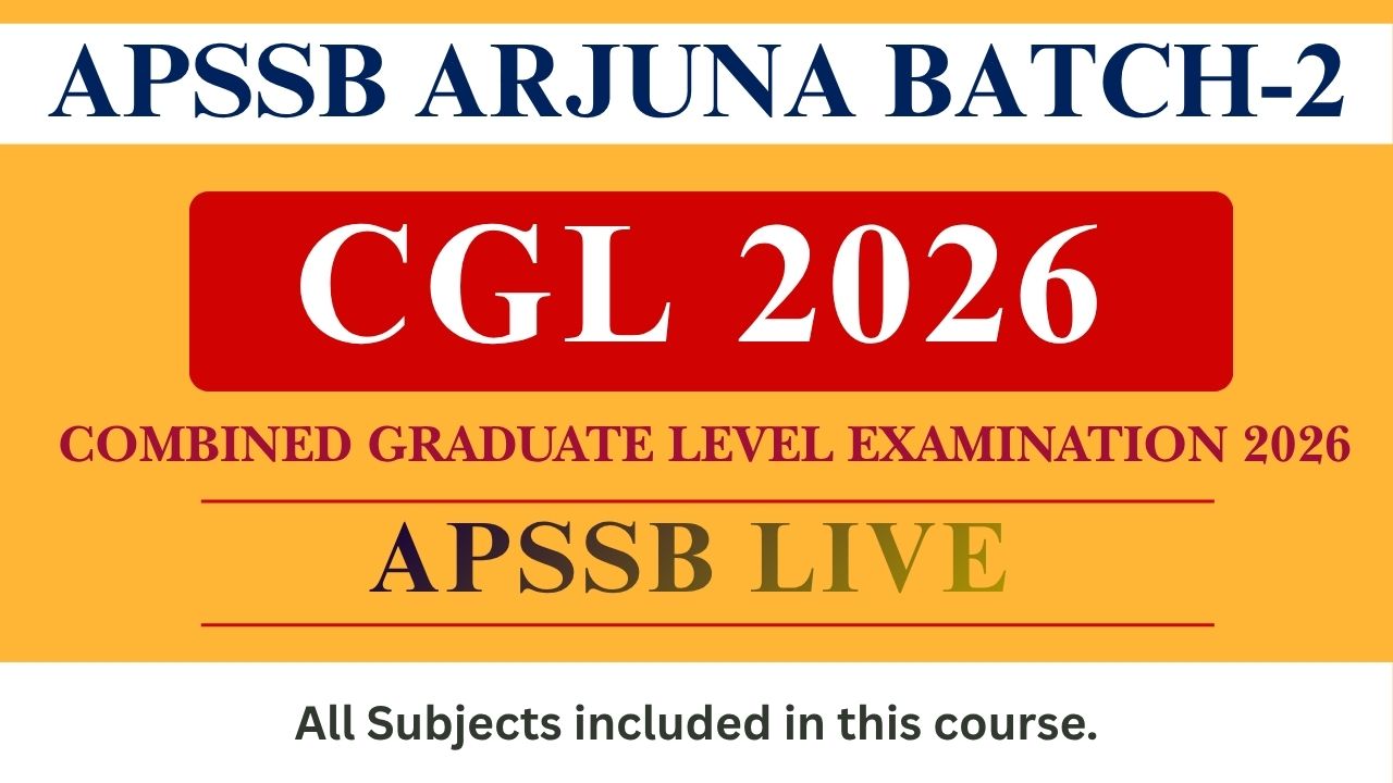 APSSB 2026 for CGL, Non-Ministerial, CHSLE Exams (ARJUNA BATCH)