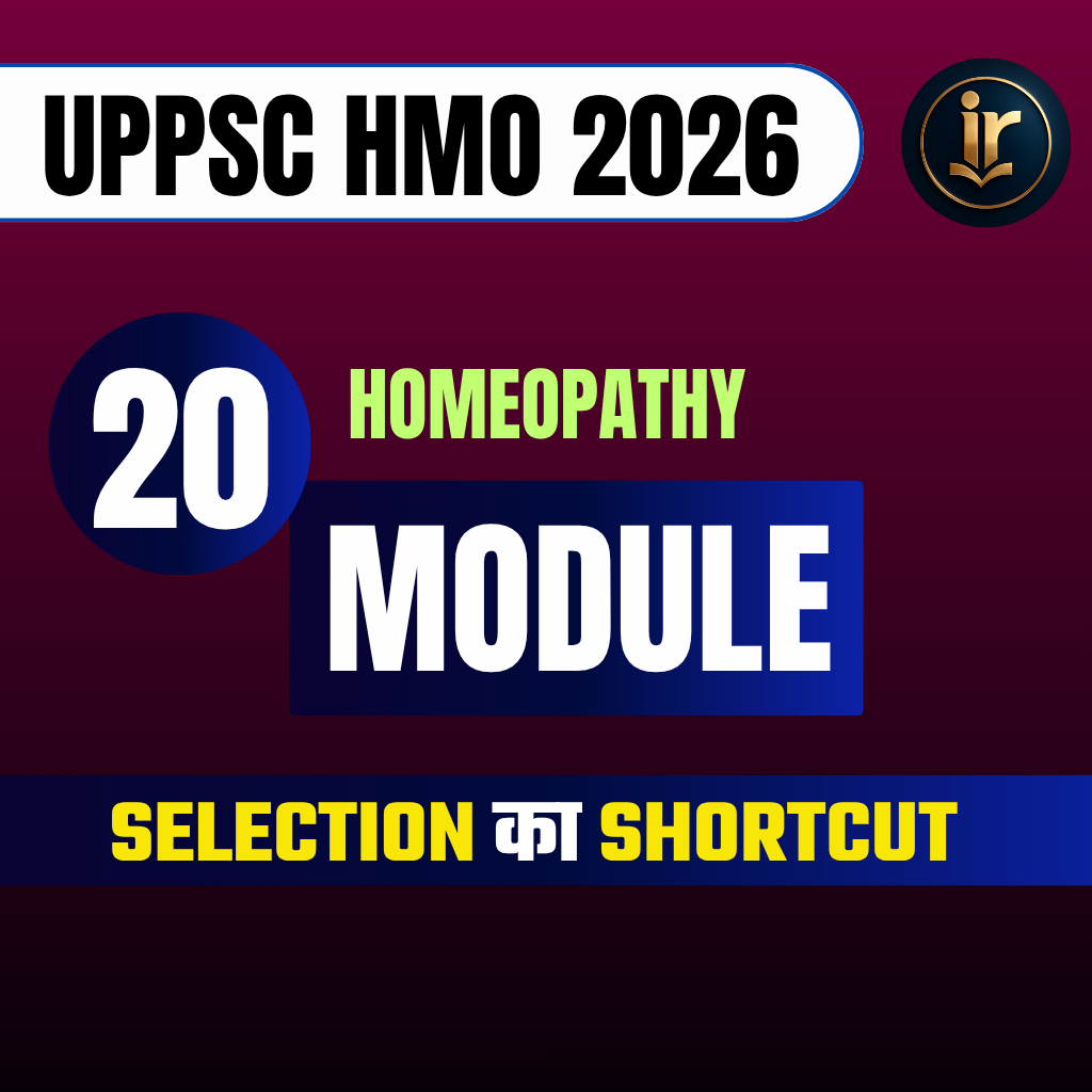 UPPSC HMO (20 Module of Homeopathy)