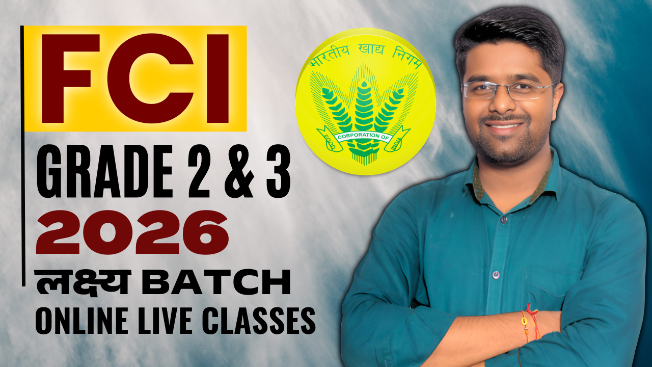 FCI Grade 2 & 3 2026 : लक्ष्य बैच
