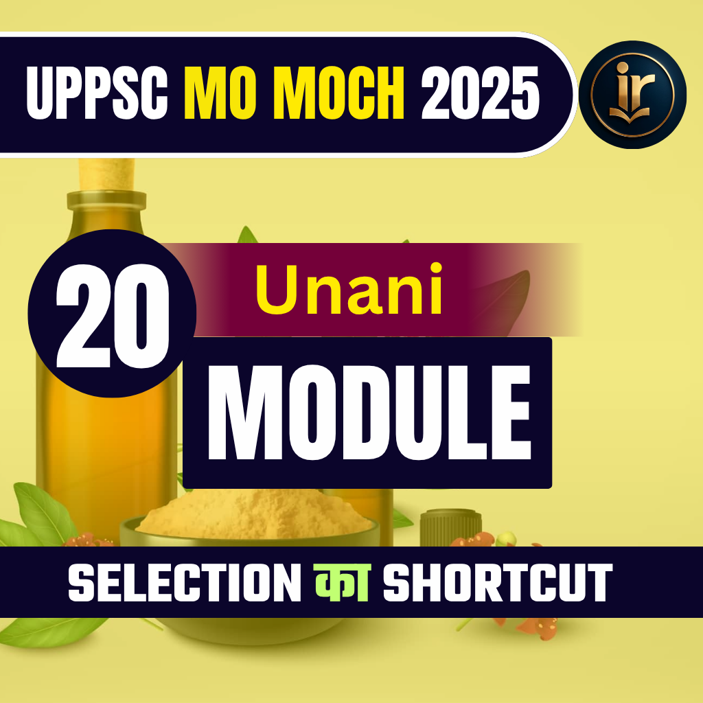 UPPSC MO+ MOCH (20 Module of Unani)