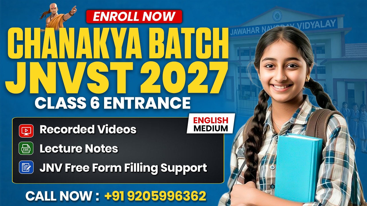  CHANAKYA Batch – JNVST 2027 (Class 6)