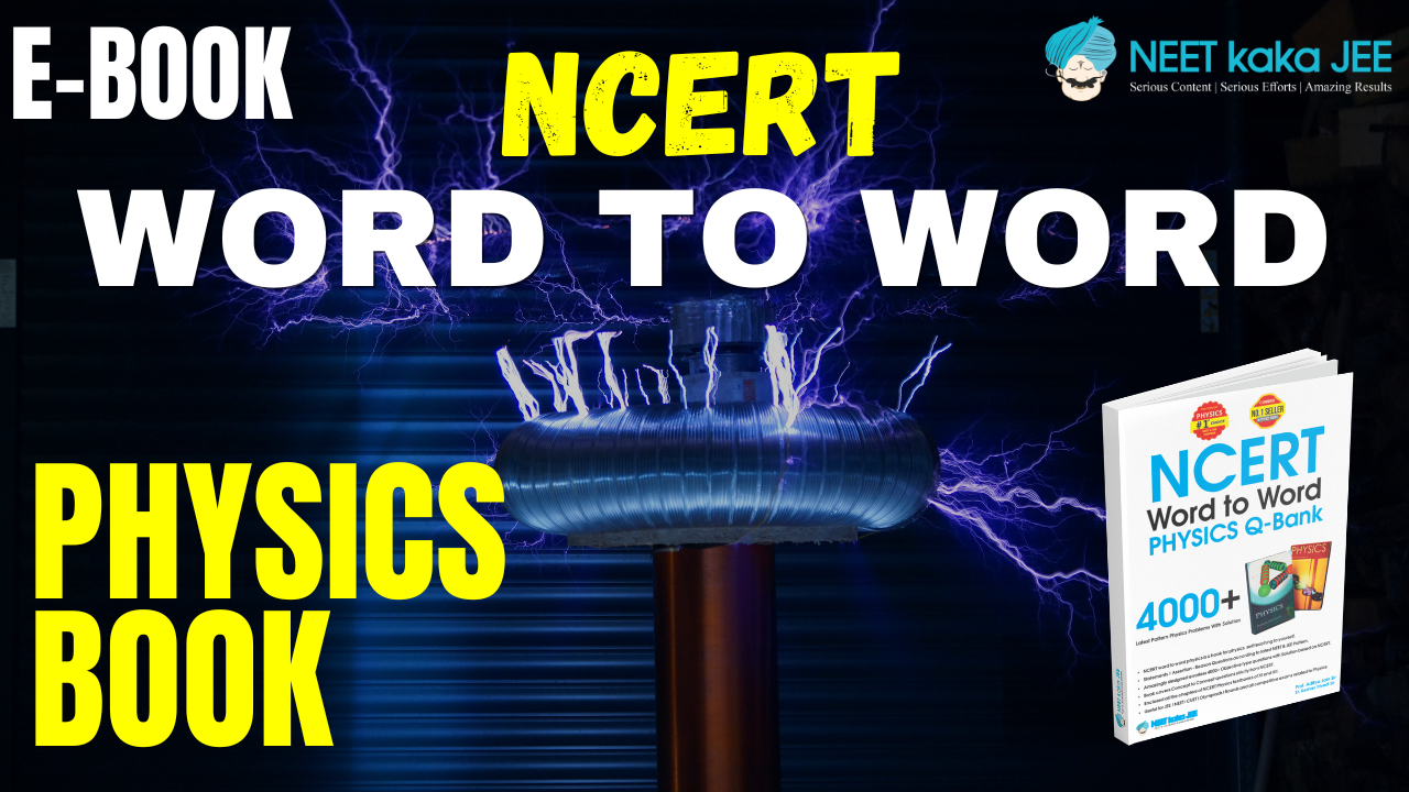 NCERT Word to Word Physics E-Book
