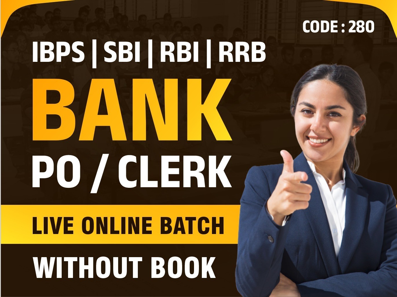 BANK-PO, CLERK | LIVE Online | Without BOOK | Code 280