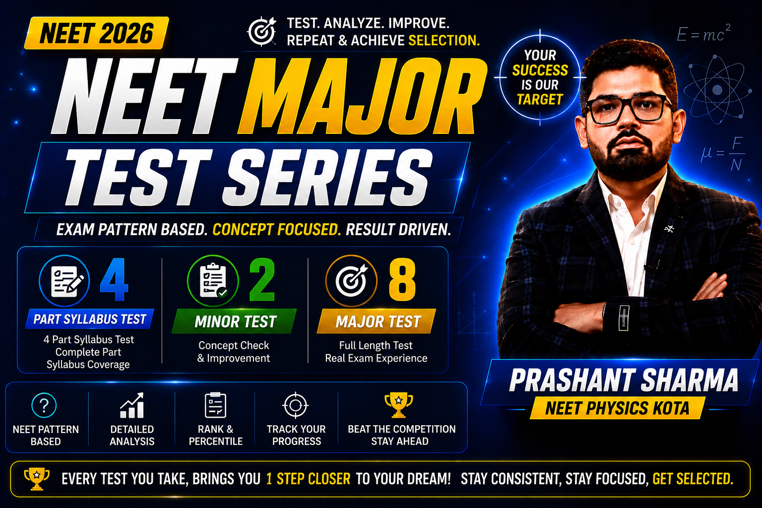 🔥 NEET Major Test Series 2026 | Test • Analyze • Improve