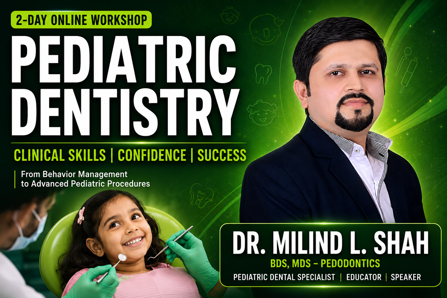 Comprehensive Pediatric Dentistry — Child Management & Clinical Procedures | 2-Day Workshop