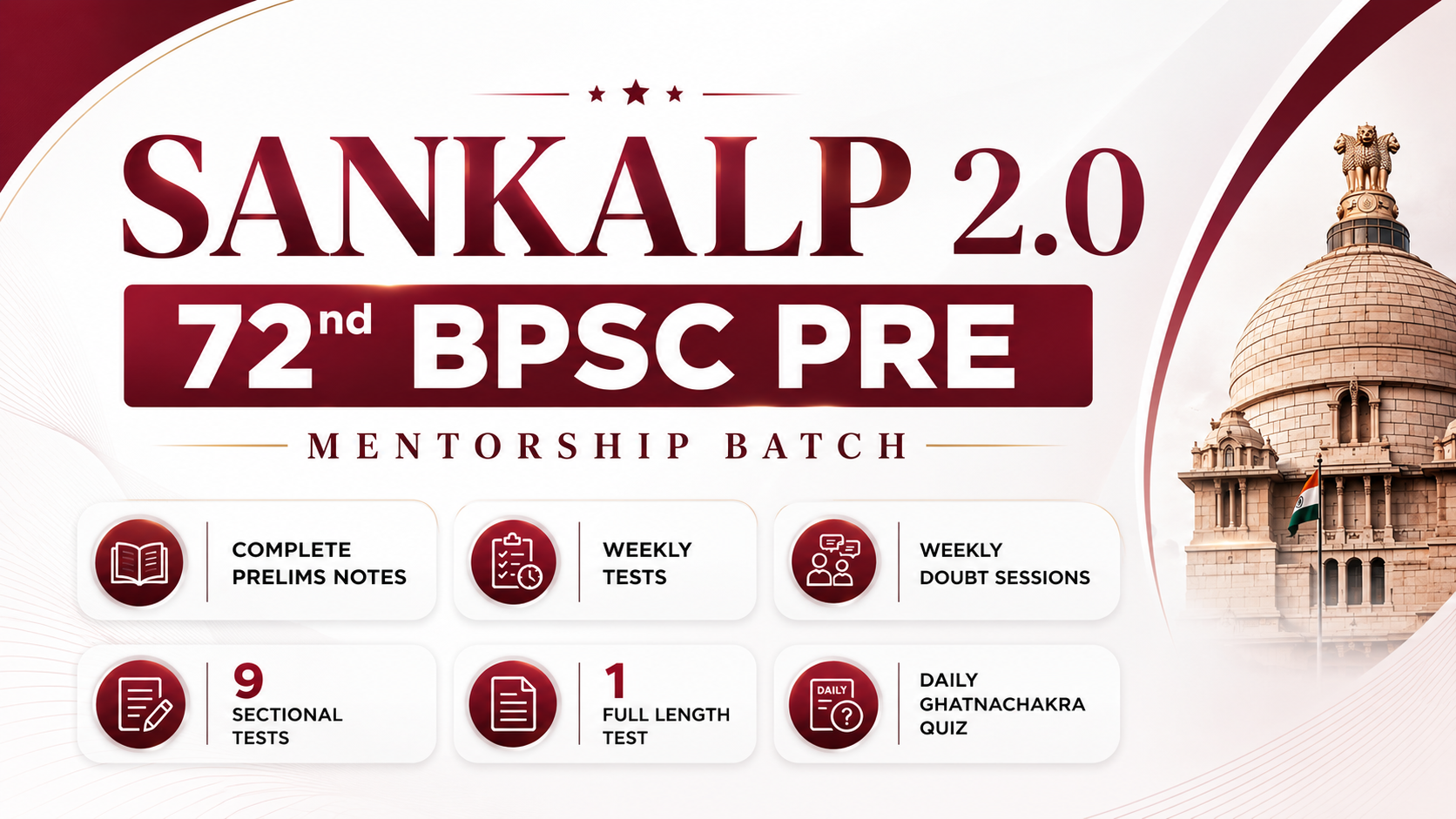 Sankalp Batch 2.0 - 72nd BPSC: Mentorship + Test Series Programe 
