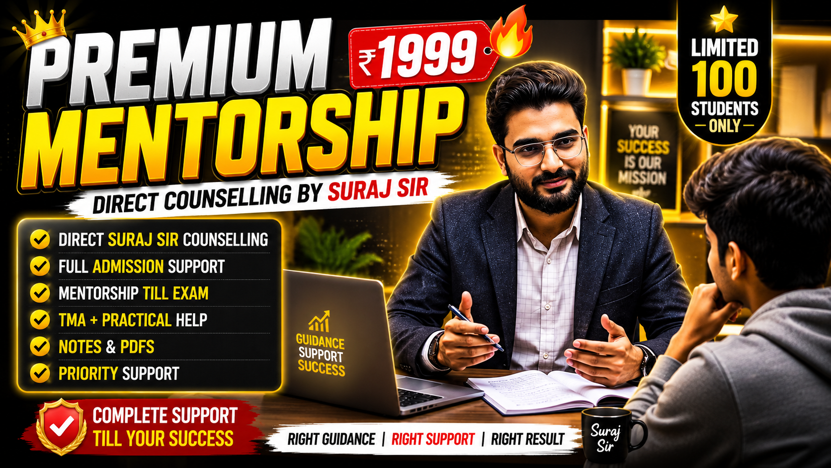 ⭐ Premium Success Mentorship Complete Admission to Exam Support