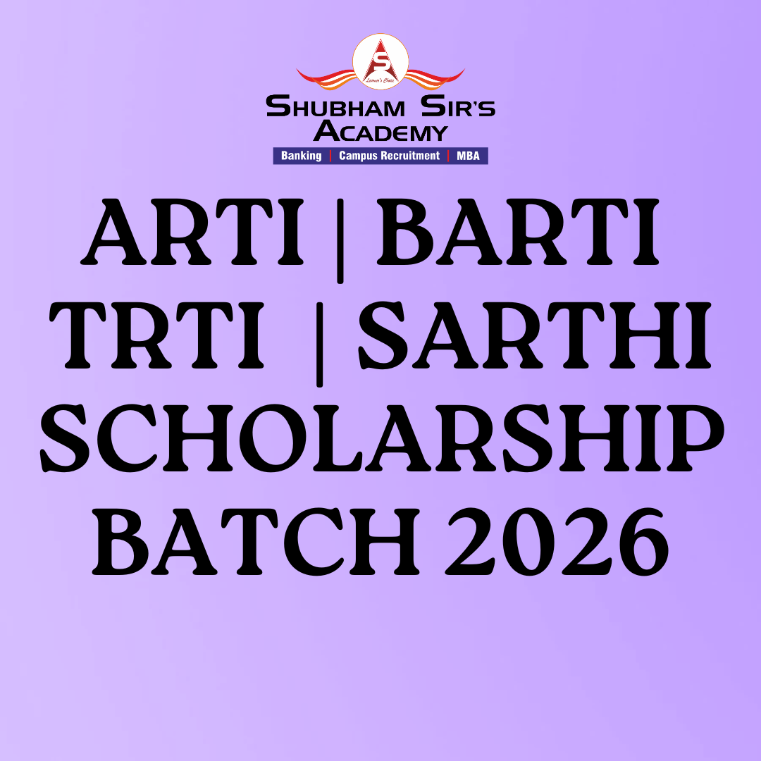 ARTI, BARTI, TRTI & SARTHI SCHOLARSHIP BATCH 2026