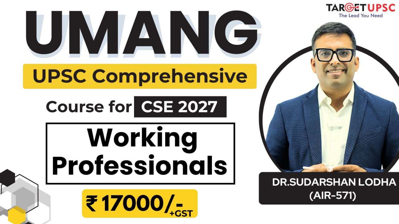 UMANG Comprehensive Course for 2027 Batch Working Professional