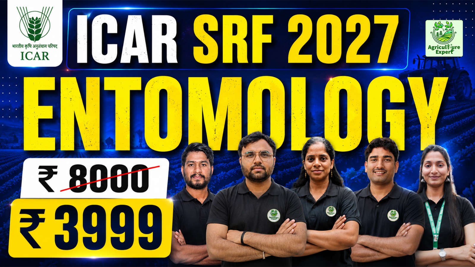 ENTOMOLOGY ICAR SRF Batch 2027 ( Ento + Patho + Nemato)