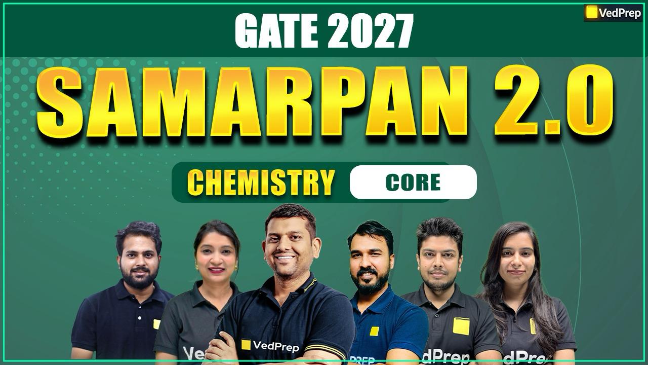 Samarpan 2.0 Core GATE Chemistry 2027: Online Learning Course