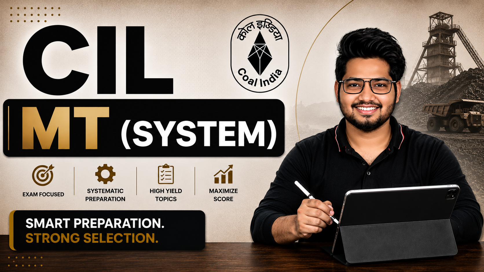 CIL MT (System) Selection Program