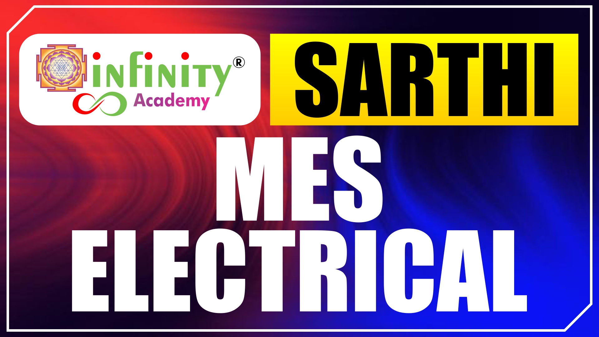SARTHI MES ELECTRICAL BATCH 2026
