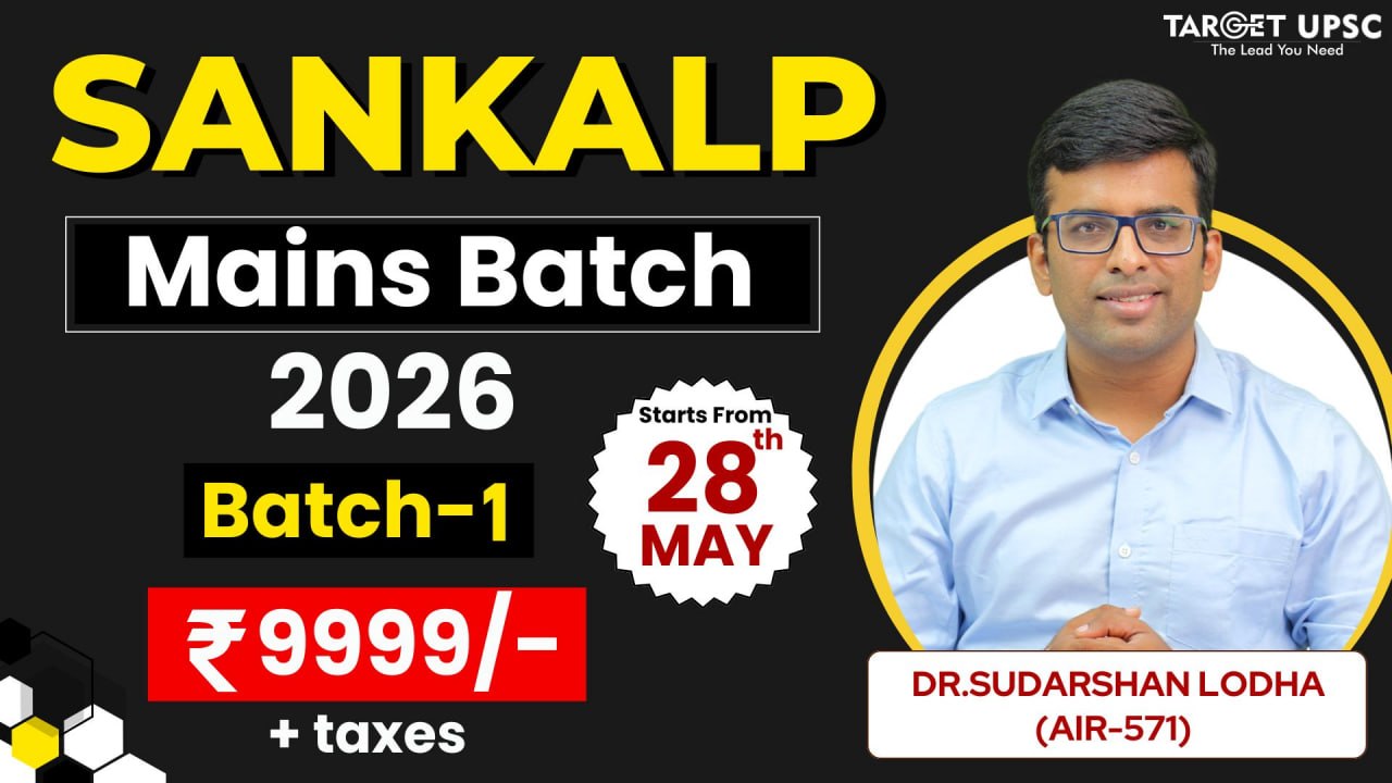 Sankalp Mains Integrated Program 2026 Batch 1 ( 28th May)