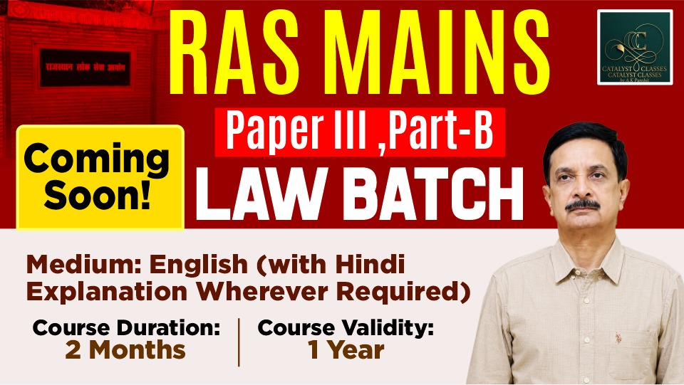 RAS Mains Paper-3 (Law) Batch