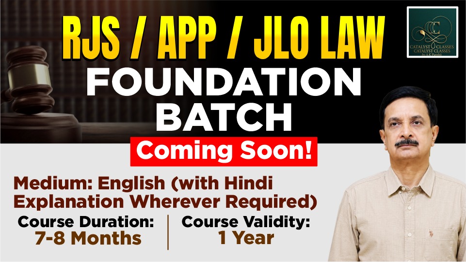RJS/APP/JLO LAW FOUNDATION BATCH