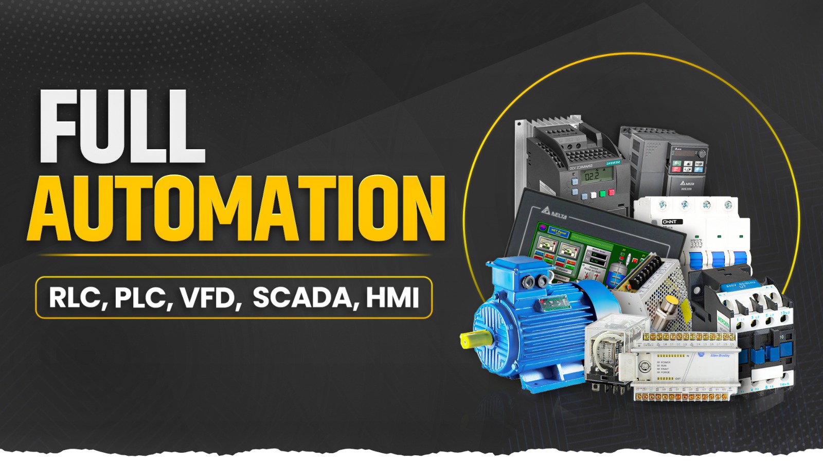Full Automation Recorded Course: RLC, PLC, SCADA, VFD, HMI