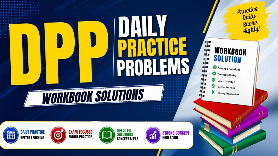 DPP (Workbook Solution)