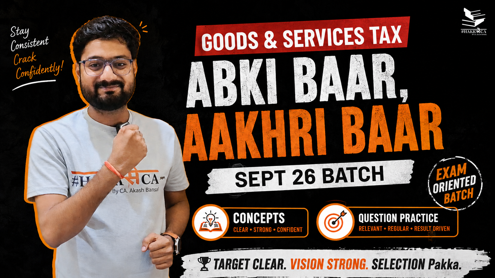 Abki Baar, Aakhri Baar | GST | Fast-Track | Validity till 01st Sept, 2026