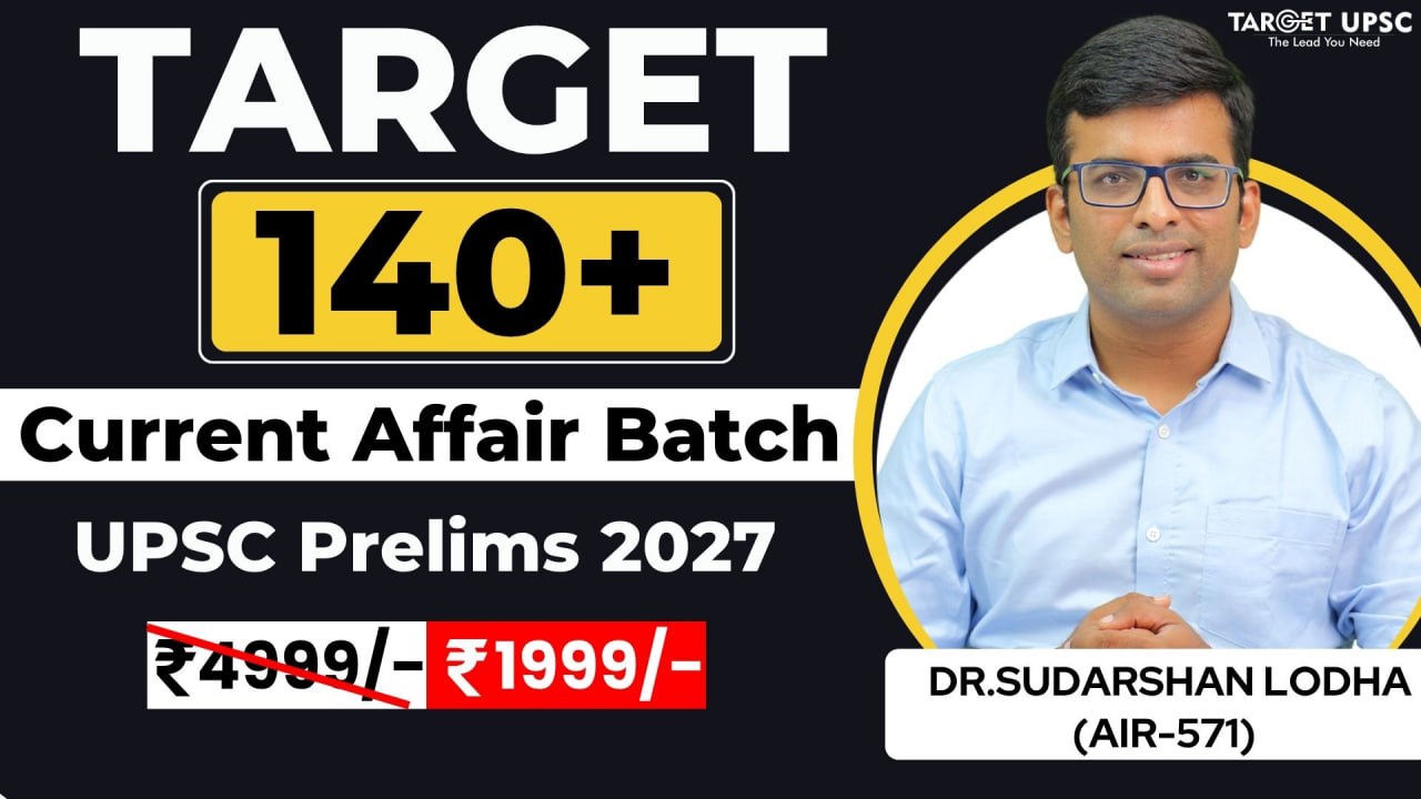 Target 140+ Current Affairs Batch 2027 (1st July)