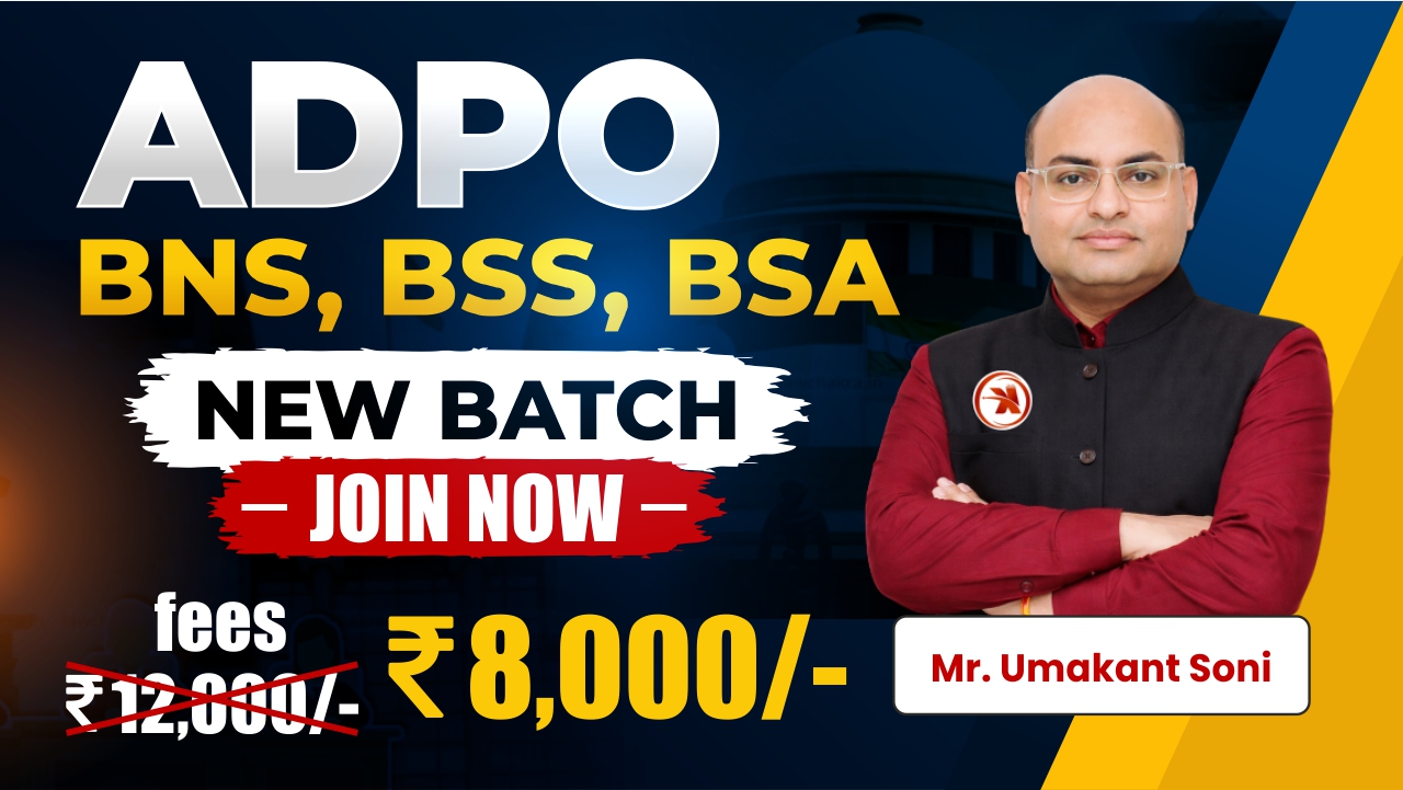ADPO (Recorded Lectures)- BNS, BNSS,BSA BY UMAKANT SONI SIR 