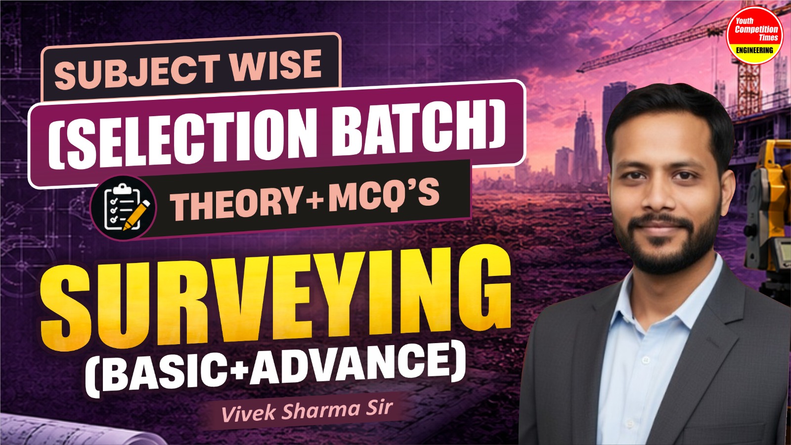 SELECTION BATCH SUBJECTWISE SURVEYING (BASIC+ADVANCE) HINDI MEDIUM 556096