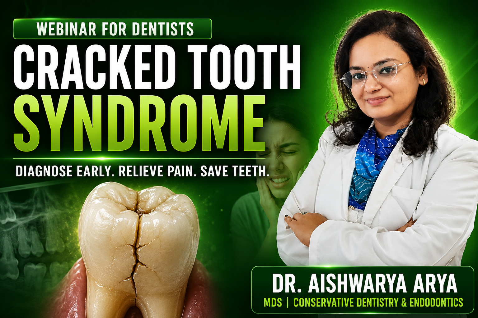 Cracked Tooth Syndrome — From Diagnosis to Restoration | Clinical Decision-Making Protocols