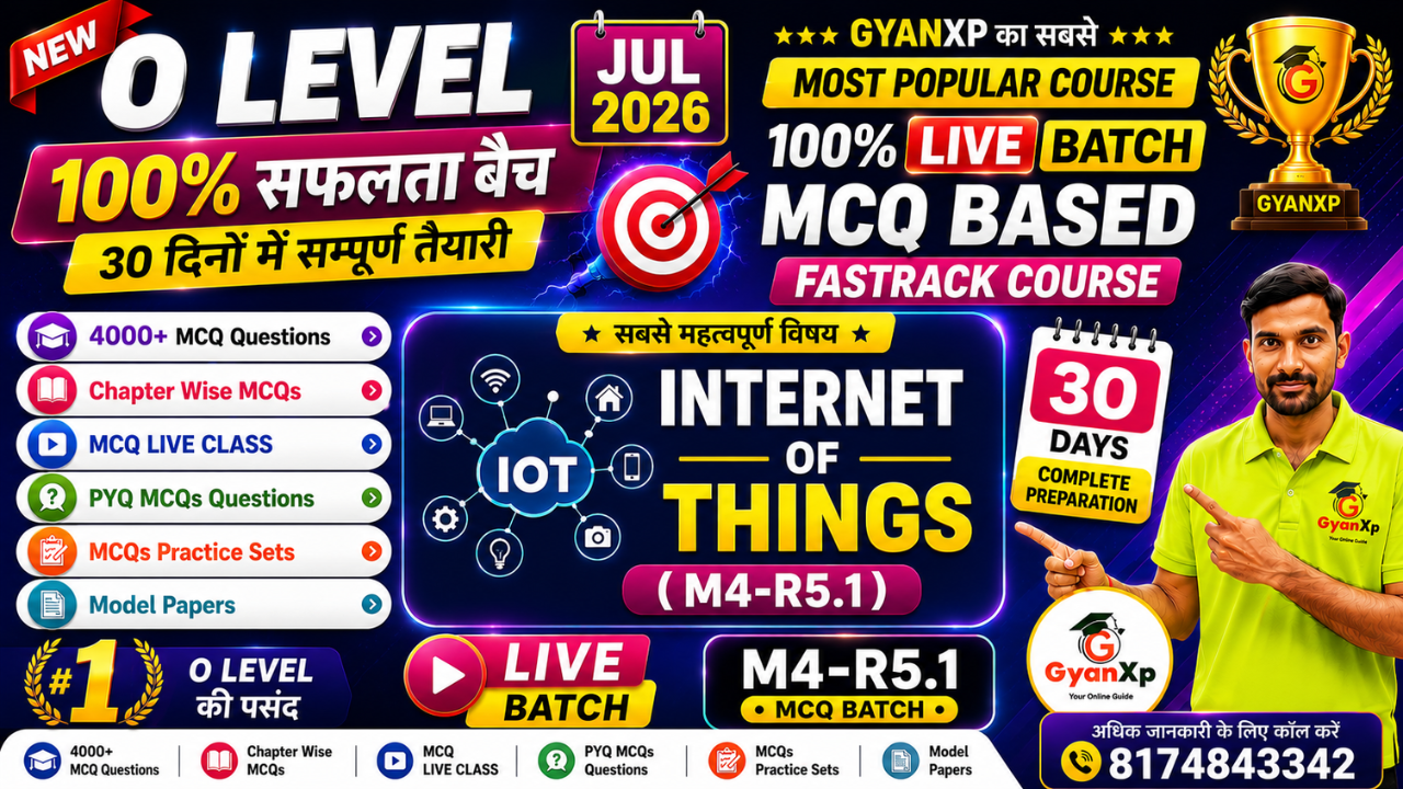 O Level Internet of Things-IoT (M4-R5.1) 100% सफलता बैच MCQ Batch | JUL 2026