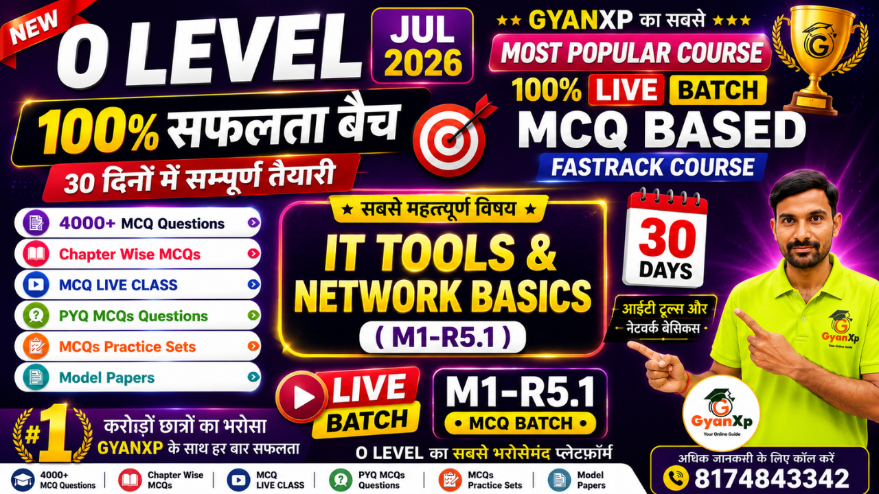 O Level IT Tools (M1-R5.1) 100% सफलता बैच MCQ Batch | JUL 2026