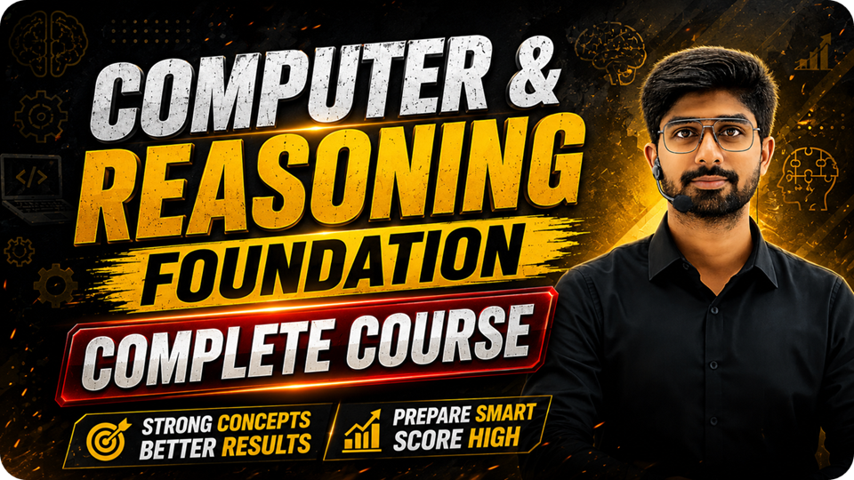 Computer & Reasoning Complete Foundation Course (CRCFC0526)