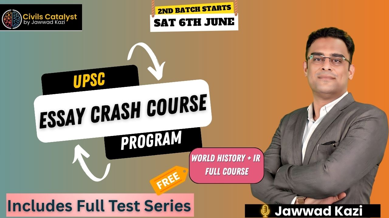 UPSC Essay Crash Course + Test Series  + W. HIstory + IR (Combo Two) 