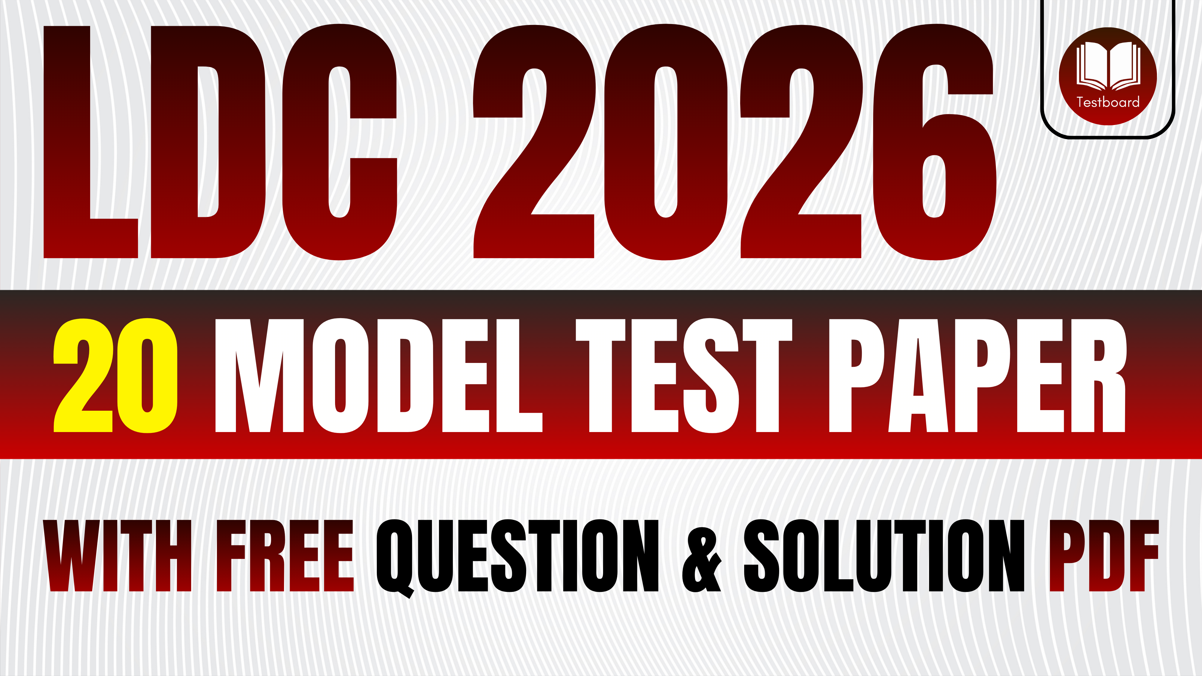 LDC 2026 : 20 MODEL TEST PAPER 