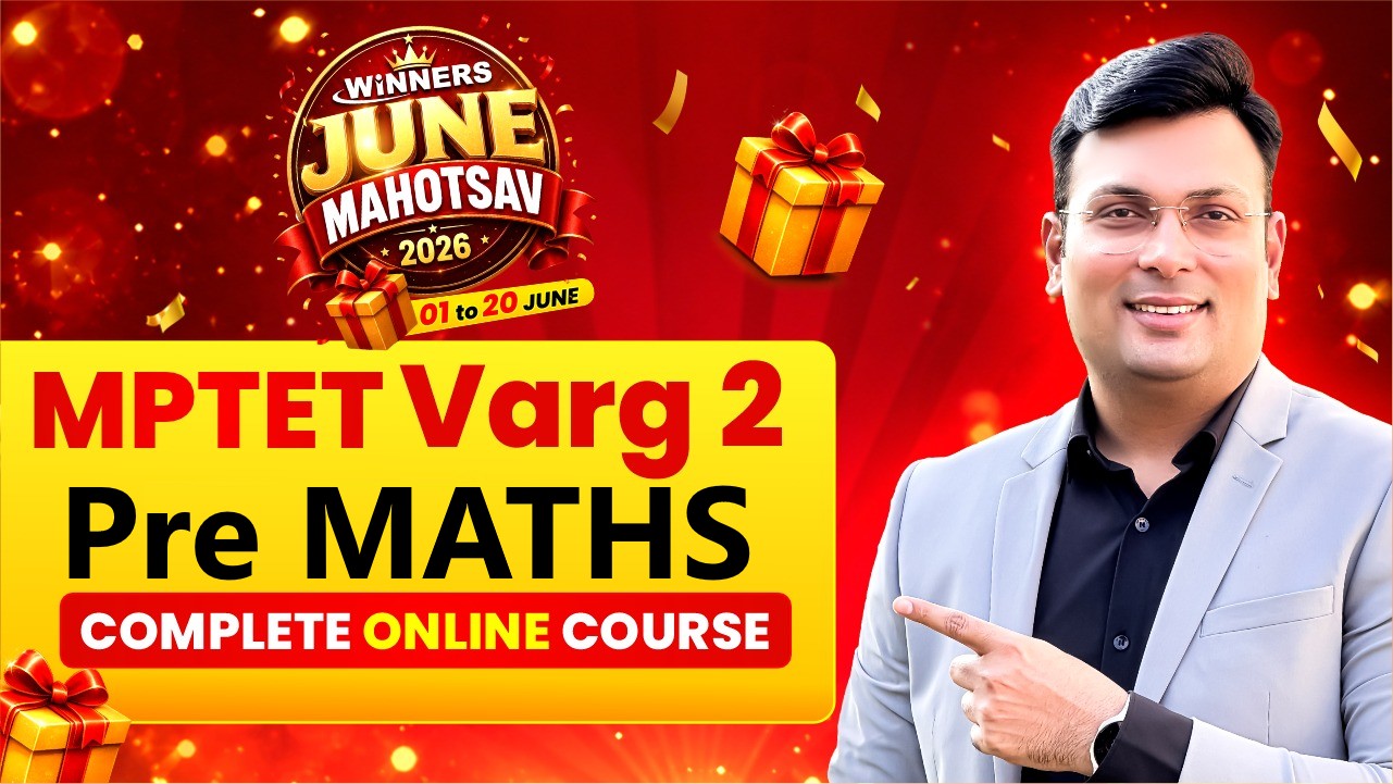 MPTET Varg 2 Pre Maths Online Course (TETV2-M1225)