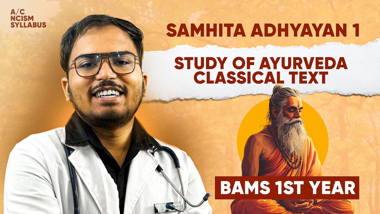 SAMHITA ADHYAN - 1ST YEAR BAMS