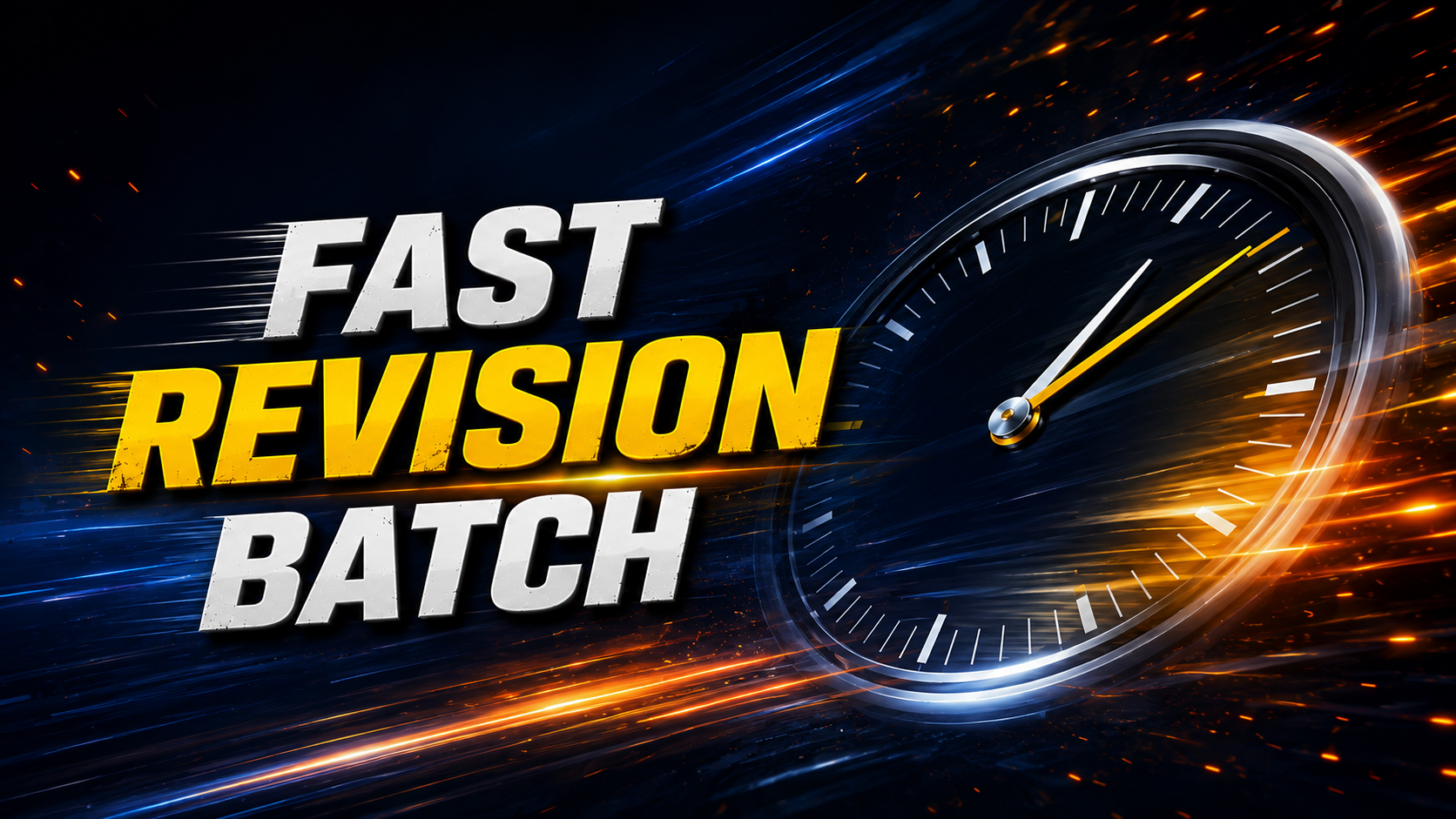 FAST REVISION BATCH